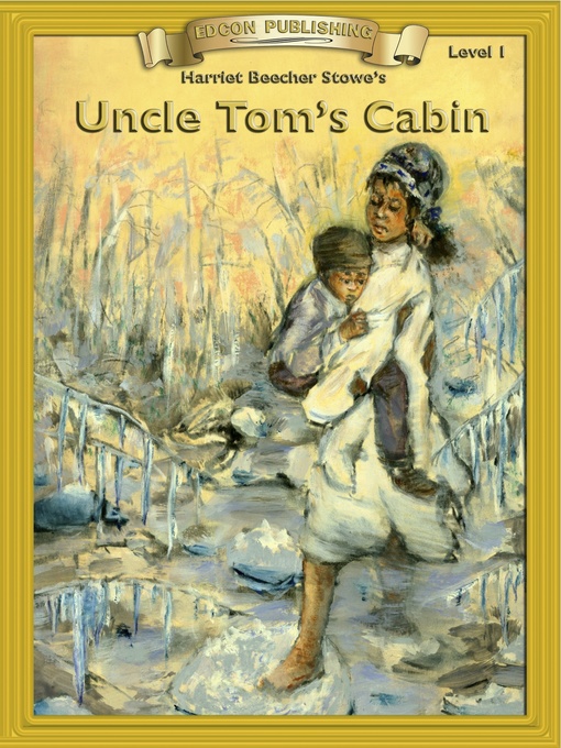 Title details for Uncle Tom's Cabin by Harriet Beecher Stowe - Available